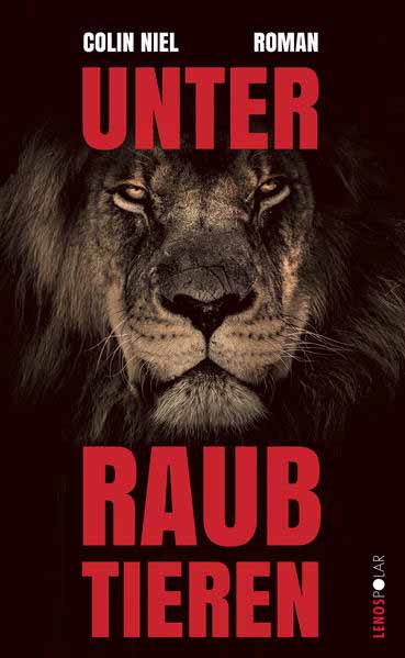 Unter Raubtieren | Colin Niel