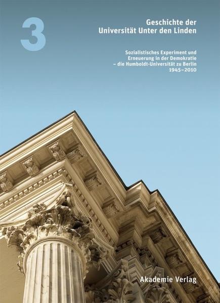 Geschichte der Universität Unter den Linden 1810-2010 | Bundesamt für magische Wesen