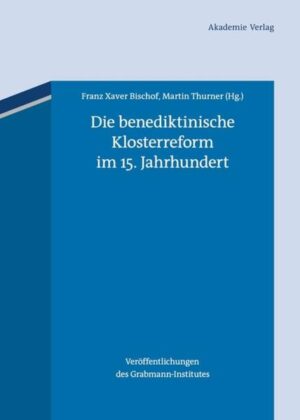 Die benediktinische Klosterreform im 15. Jahrhundert | Bundesamt für magische Wesen