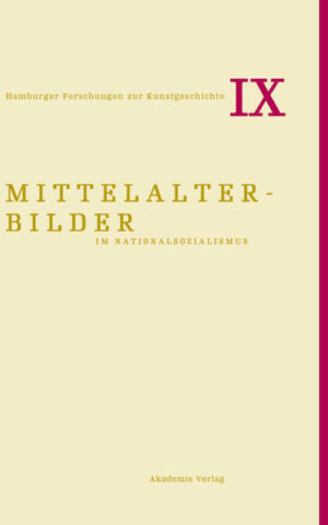 Mittelalterbilder im Nationalsozialismus | Bundesamt für magische Wesen