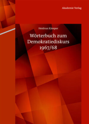 Wörterbuch zum Demokratiediskurs 1967/68 | Bundesamt für magische Wesen