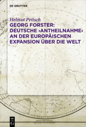 Georg Forster: Deutsche Antheilnahme an der europäischen Expansion über die Welt | Bundesamt für magische Wesen