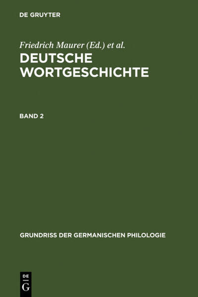 Deutsche Wortgeschichte / Deutsche Wortgeschichte. Band 2 | Friedrich Maurer, Friedrich Stroh, Heinz Rupp