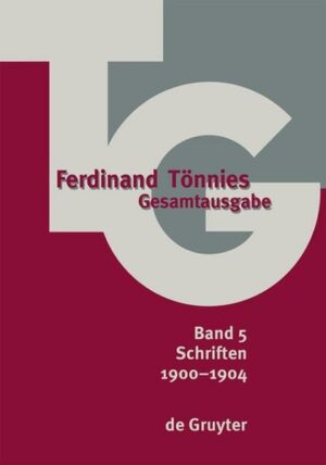 Ferdinand Tönnies: Gesamtausgabe (TG) / 19001904 | Bundesamt für magische Wesen