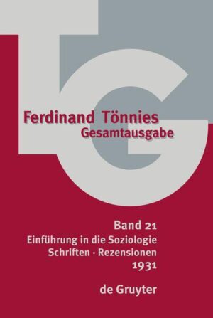 Haupttext der TG 21 mit den Veröffentlichungen von 1931 ist die Monographie „Einführung in die Soziologie“