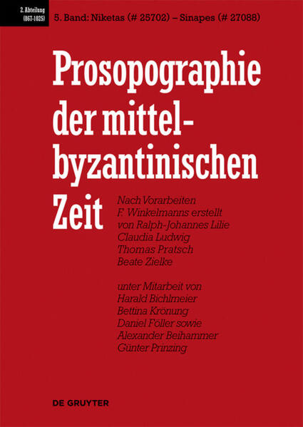 Prosopographie der mittelbyzantinischen Zeit. 867-1025: Niketas (# 25702) - Sinapes (# 27088) | Bundesamt für magische Wesen