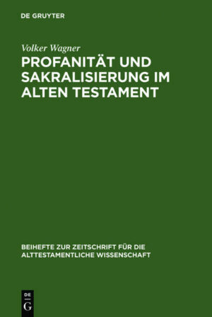 Profanität und Sakralisierung im Alten Testament | Bundesamt für magische Wesen
