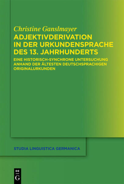 Adjektivderivation in der Urkundensprache des 13. Jahrhunderts | Bundesamt für magische Wesen