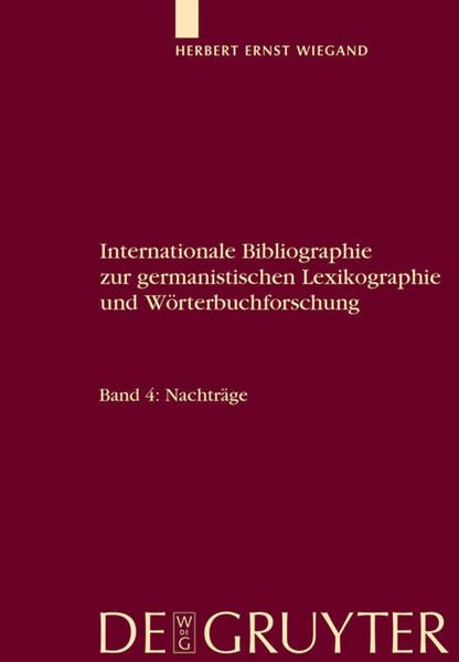 Herbert Ernst Wiegand: Internationale Bibliographie zur germanistischen...: Nachträge | Bundesamt für magische Wesen