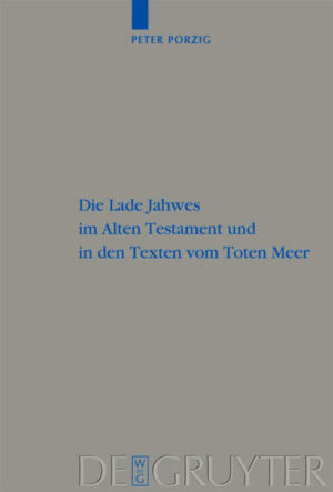 Die Lade Jahwes im Alten Testament und in den Texten vom Toten Meer | Bundesamt für magische Wesen