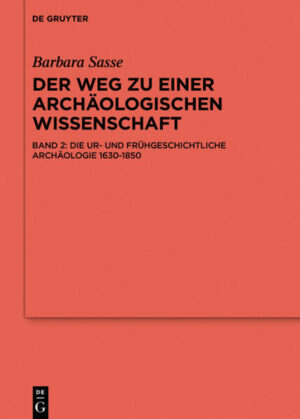 Barbara Sasse: Der Weg zu einer archäologischen Wissenschaft: Die Archäologien von der Antike bis 1630 | Bundesamt für magische Wesen