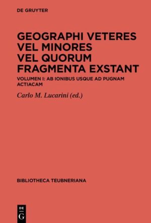 Geographi veteres vel minores vel quorum fragmenta exstant | Carlo Martino Lucarini
