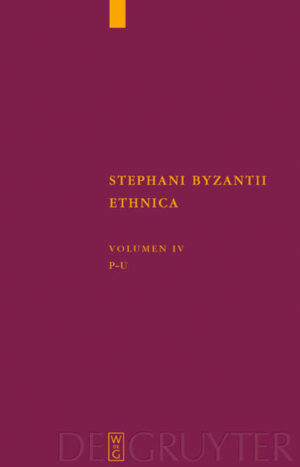 Stephanus von Byzanz: Stephani Byzantii Ethnica: Pi - Ypsilon | Bundesamt für magische Wesen
