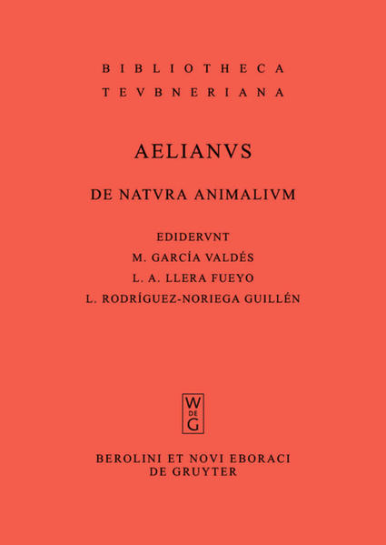 De natura animalium | Claudius Aelianus, Manuela García Valdés, Luis Alfonso Llera Fueyo, Lucía Rodríguez-Noriega Guillén