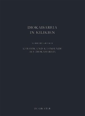 Diokaisareia in Kilikien: Keramik und Kleinfunde aus Diokaisareia | Bundesamt für magische Wesen