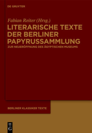 Literarische Texte der Berliner Papyrussammlung | Bundesamt für magische Wesen