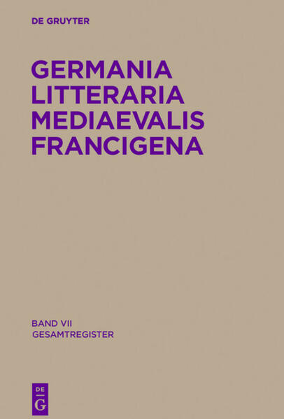 Germania Litteraria Mediaevalis Francigena: Gesamtregister | Bundesamt für magische Wesen