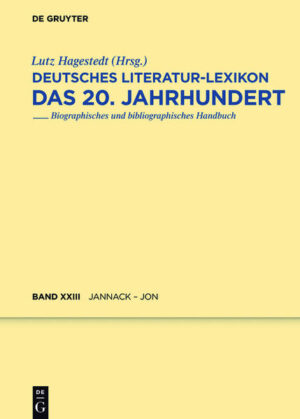 Deutsches Literatur-Lexikon. Das 20. Jahrhundert: Jannack - Jonigk | Bundesamt für magische Wesen