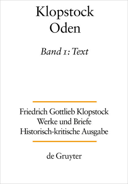 Friedrich Gottlieb Klopstock: Werke und Briefe. Abteilung Werke I: Oden: Text | Bundesamt für magische Wesen