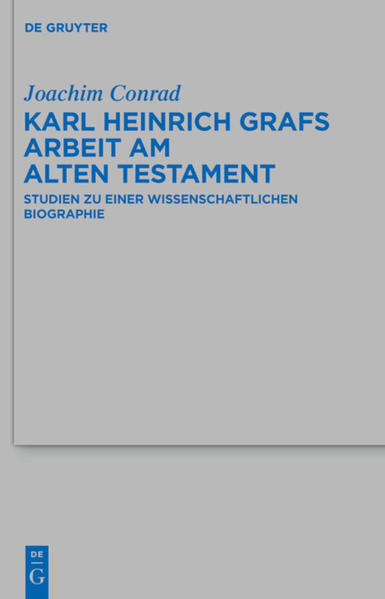 Karl Heinrich Grafs Arbeit am Alten Testament | Bundesamt für magische Wesen