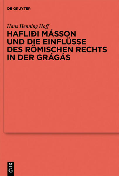 Hafliði Másson und die Einflüsse des römischen Rechts in der Grágás | Bundesamt für magische Wesen