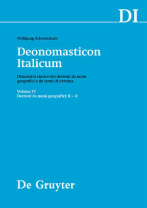 Deonomasticon Italicum (DI) / Derivati da nomi geografici (R-Z) | Wolfgang Schweickard