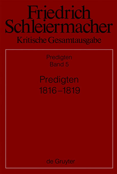 Im 5. Band der 3. Abteilung der KGA finden sich Predigten zu 112 Terminen aus den Jahren 1816-1819, zu denen ergänzend zugehörige Liederblätter Friedrich Schleiermachers publiziert werden. Die 93 Predigttermine, für die bisher keine Veröffentlichungen vorlagen, basieren auf Predigtmitschriften von fremder Hand, vornämlich von Ludwig Jonas. Zu den 9 Predigten, die Schleiermacher in seiner 4. Predigtsammlung selbst publiziert hat, sind Predigtmitschriften von Jonas erhalten, die den Unterschied zwischen gepredigtem Wort und für den Druck bearbeitetem Text gut erkennen lassen. Die im Jahr 1817 begonnenen Homilien zum Philipperbrief erhalten ein besonderes Profil durch den Vergleich mit der zweiten Homilienreihe von 1822/23.