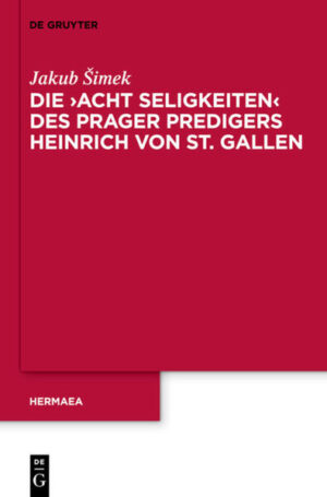 Die 'Acht Seligkeiten' des Prager Predigers Heinrich von St. Gallen | Bundesamt für magische Wesen