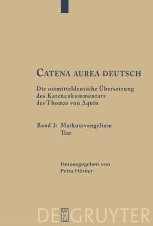 Thomas von Aquin: Catena aurea deutsch: Markusevangelium | Bundesamt für magische Wesen