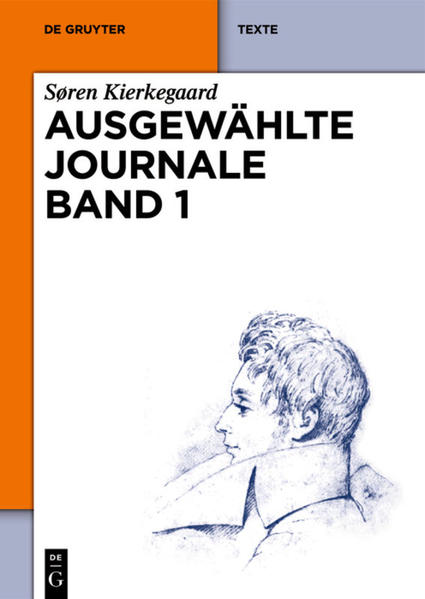 Søren Kierkegaard: Ausgewählte Journale / Søren Kierkegaard: Ausgewählte Journale. Band 1 | Bundesamt für magische Wesen