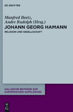 Johann Georg Hamann: Religion und Gesellschaft | Bundesamt für magische Wesen