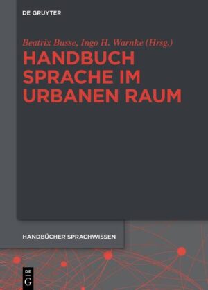 Handbuch Sprache im urbanen Raum Handbook of Language in Urban Space | Bundesamt für magische Wesen