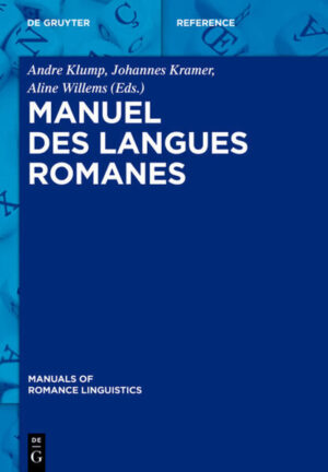 Manuel des langues romanes | Andre Klump, Johannes Kramer, Aline Willems