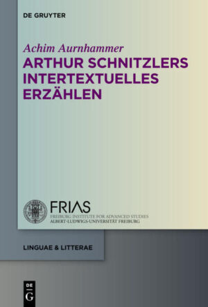 Arthur Schnitzlers intertextuelles Erzählen | Bundesamt für magische Wesen