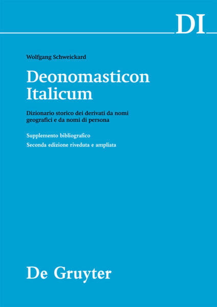 Deonomasticon Italicum (DI) / Supplemento bibliografico: Seconda edizione riveduta e ampliata | Wolfgang Schweickard