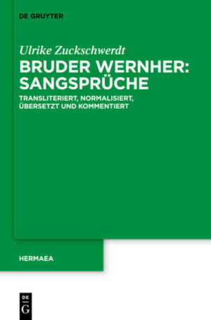 Bruder Wernher: Sangsprüche | Bundesamt für magische Wesen