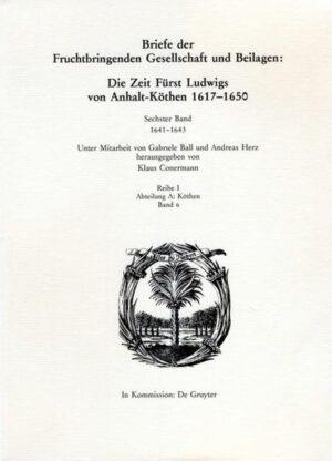 Die Deutsche Akademie des 17. Jahrhunderts - Fruchtbringende Gesellschaft....: 1641-1643 | Bundesamt für magische Wesen