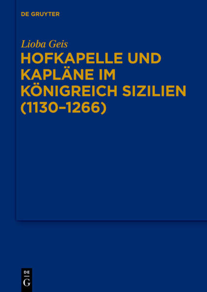 Hofkapelle und Kapläne im Königreich Sizilien (11301266) | Bundesamt für magische Wesen