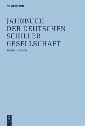 Jahrbuch der Deutschen Schillergesellschaft: 2014 | Bundesamt für magische Wesen