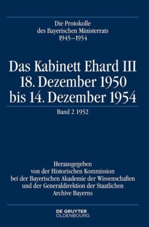 Die Protokolle des Bayerischen Ministerrats 1945-1954: Das Kabinett Ehard III | Bundesamt für magische Wesen