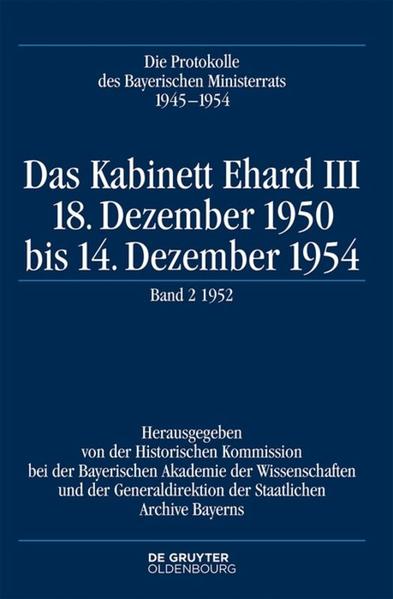 Die Protokolle des Bayerischen Ministerrats 1945-1954: Das Kabinett Ehard III | Bundesamt für magische Wesen