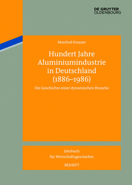 Hundert Jahre Aluminiumindustrie in Deutschland (1886-1986) | Bundesamt für magische Wesen