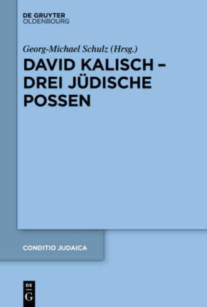 David Kalisch  drei jüdische Possen | Bundesamt für magische Wesen