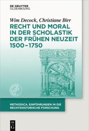 Recht und Moral in der Scholastik der Frühen Neuzeit 1500-1750 | Bundesamt für magische Wesen