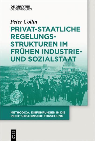 Privat-staatliche Regelungsstrukturen im frühen Industrie- und Sozialstaat | Bundesamt für magische Wesen