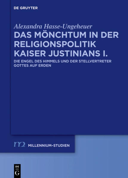 Das Mönchtum in der Religionspolitik Kaiser Justinians I. | Bundesamt für magische Wesen