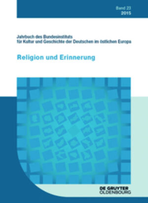 Jahrbuch des Bundesinstituts für Kultur und Geschichte der Deutschen im östlichen Europa: 2015 | Bundesamt für magische Wesen