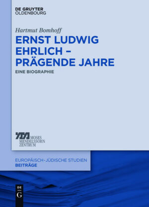 Ernst Ludwig Ehrlich  prägende Jahre | Bundesamt für magische Wesen
