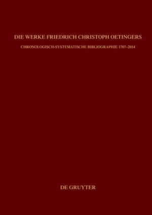 Bibliographie zur Geschichte des Pietismus / Die Werke Friedrich Christoph Oetingers | Bundesamt für magische Wesen