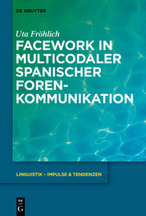 Facework in multicodaler spanischer Foren-Kommunikation | Bundesamt für magische Wesen